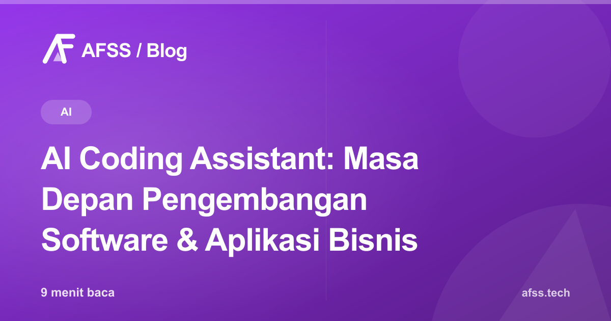AI Coding Assistant: Masa Depan Pengembangan Software & Aplikasi Bisnis