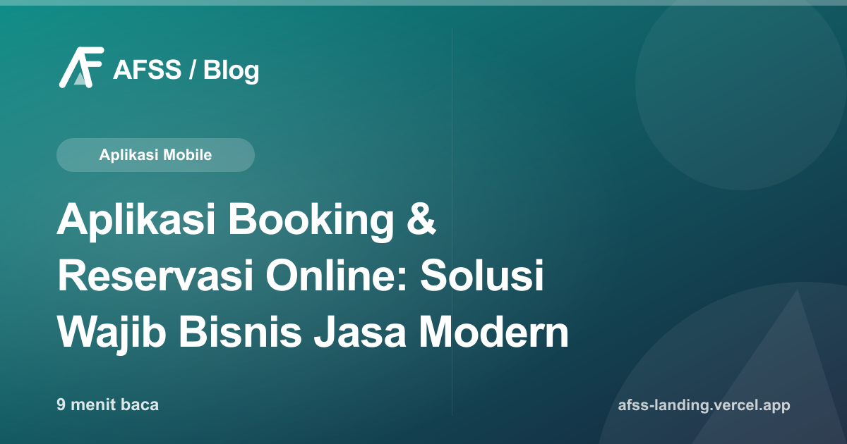 Ilustrasi artikel: Aplikasi Booking & Reservasi Online: Solusi Wajib Bisnis Jasa Modern