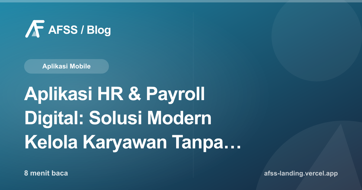Ilustrasi artikel: Aplikasi HR & Payroll Digital: Solusi Modern Kelola Karyawan Tanpa Ribet