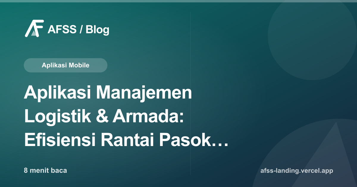 Ilustrasi artikel: Aplikasi Manajemen Logistik & Armada: Efisiensi Rantai Pasok Bisnis