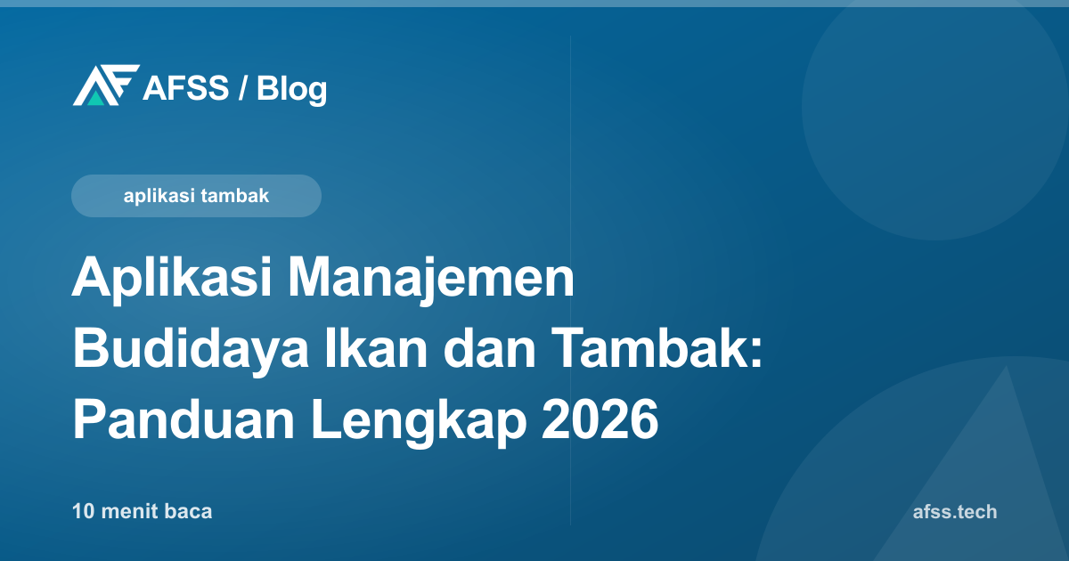 Aplikasi Manajemen Budidaya Ikan dan Tambak: Panduan Lengkap 2026