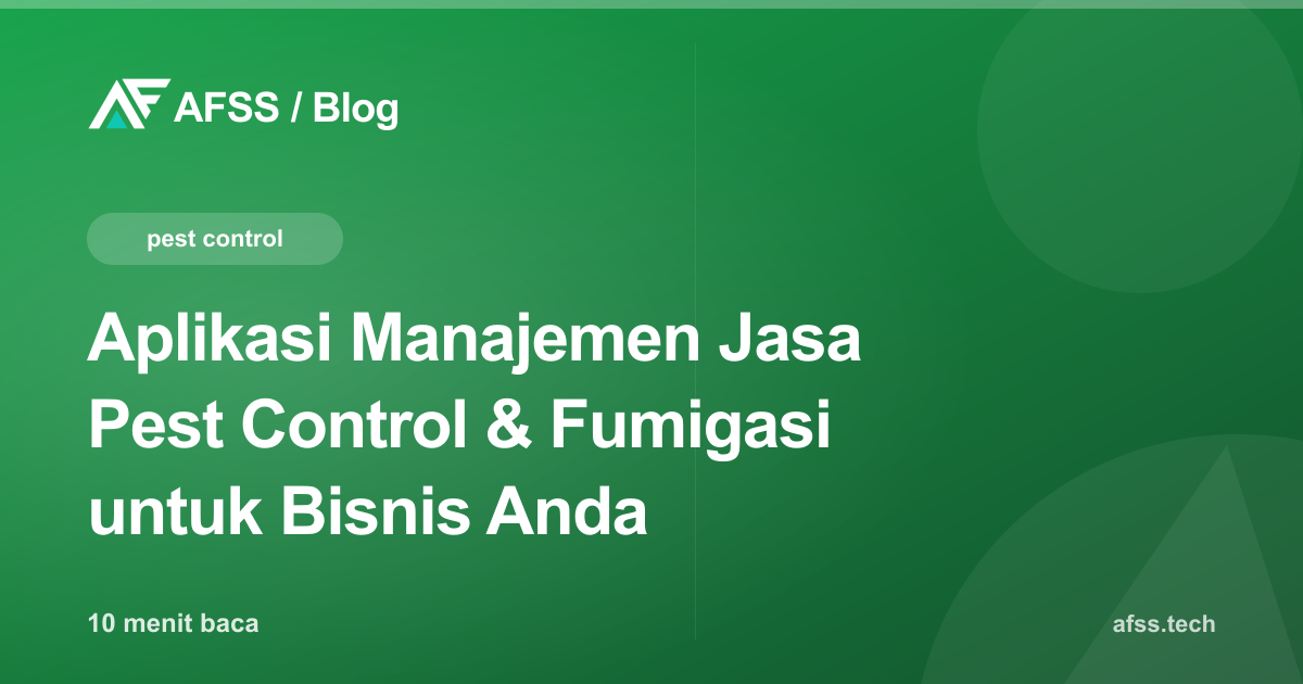 Aplikasi Manajemen Jasa Pest Control & Fumigasi untuk Bisnis Anda