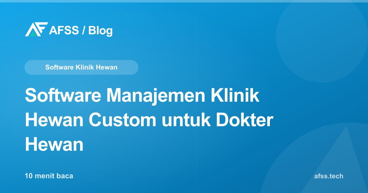 Software Manajemen Klinik Hewan Custom untuk Dokter Hewan