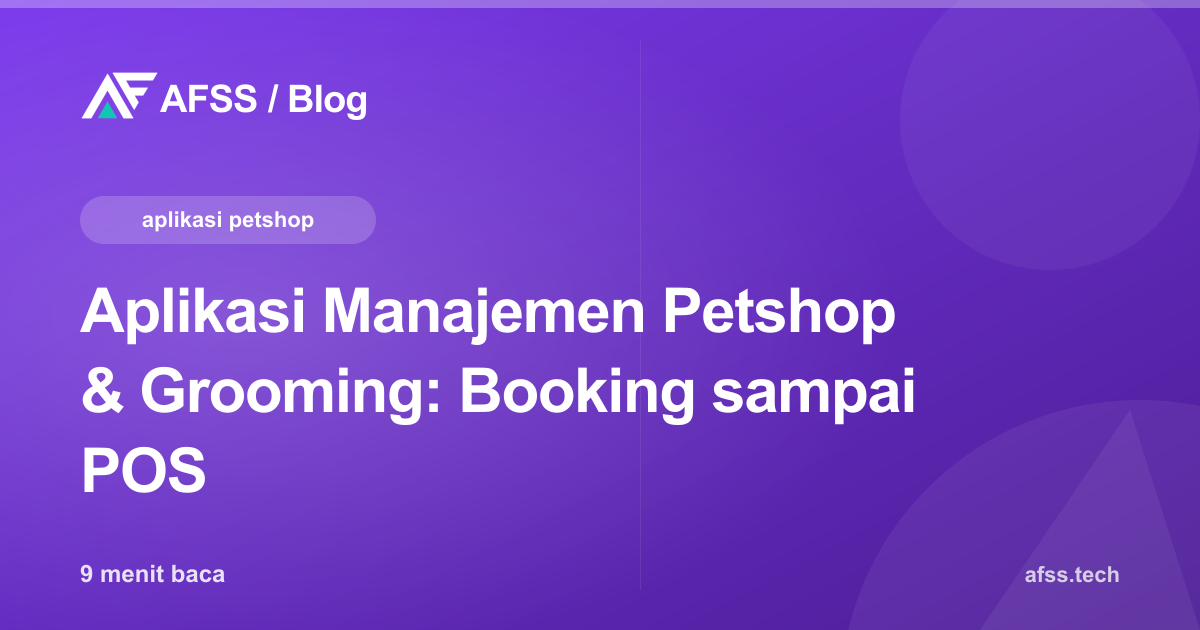 Aplikasi Manajemen Petshop & Grooming: Booking sampai POS