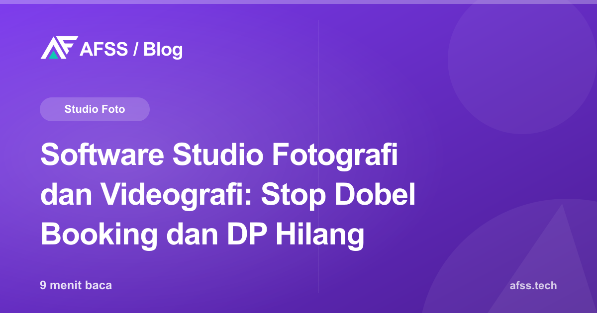 Software Studio Fotografi dan Videografi: Stop Dobel Booking dan DP Hilang