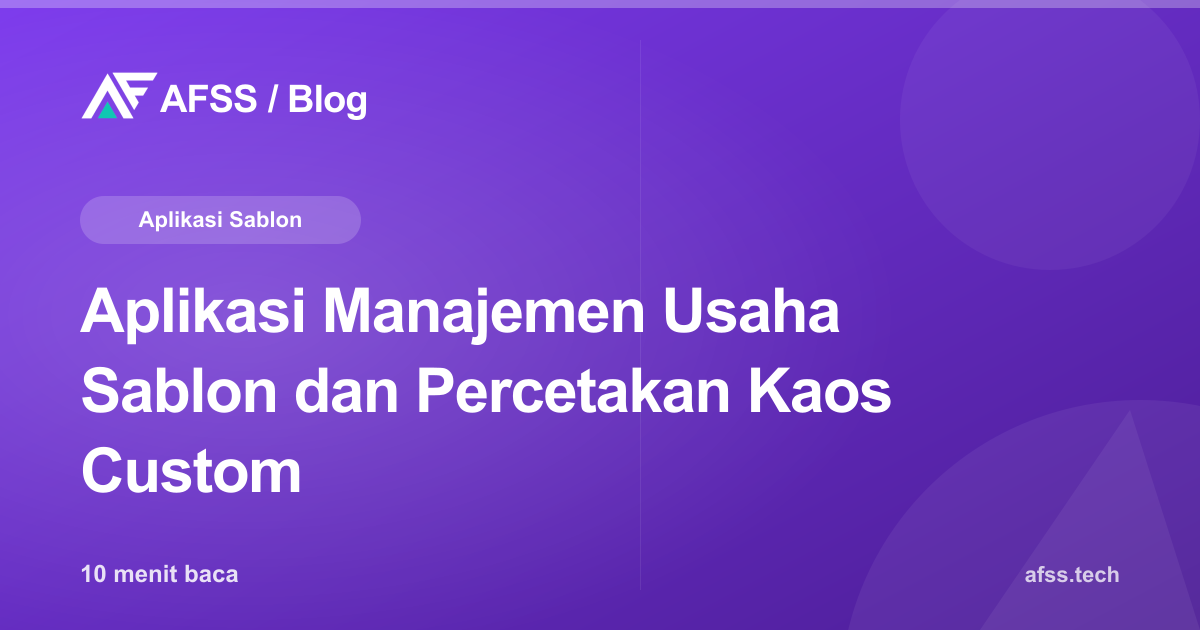 Aplikasi Manajemen Usaha Sablon dan Percetakan Kaos Custom