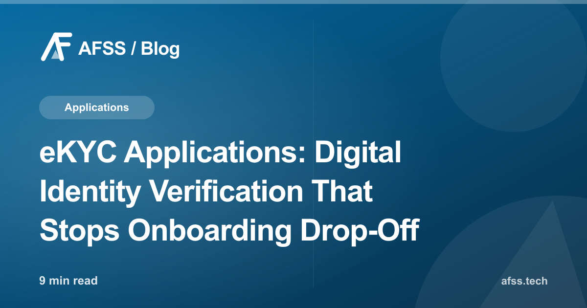 eKYC Applications: Digital Identity Verification That Stops Onboarding Drop-Off