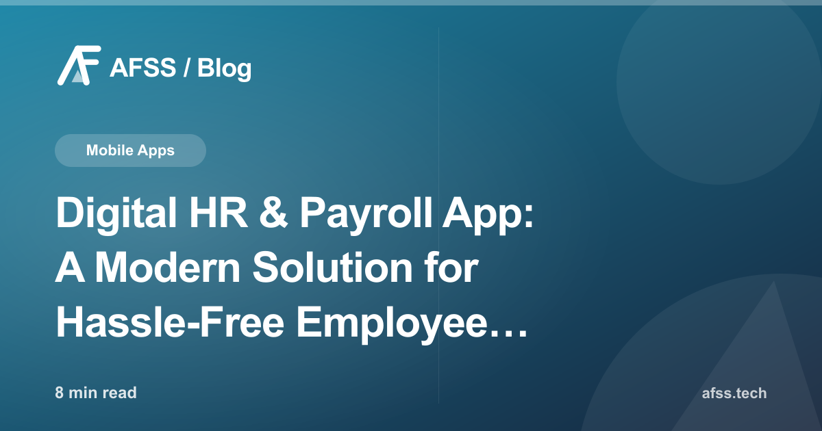 Digital HR & Payroll App: A Modern Solution for Hassle-Free Employee Management
