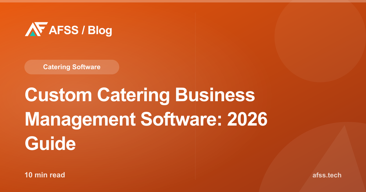 Custom Catering Business Management Software: 2026 Guide