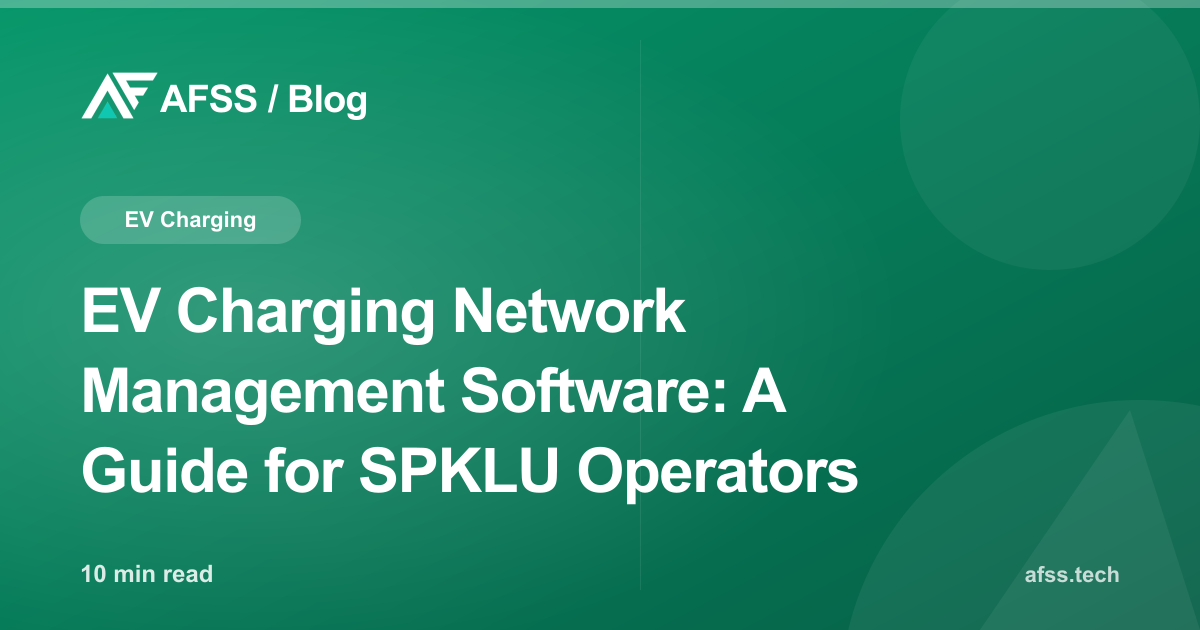 EV Charging Network Management Software: A Guide for SPKLU Operators
