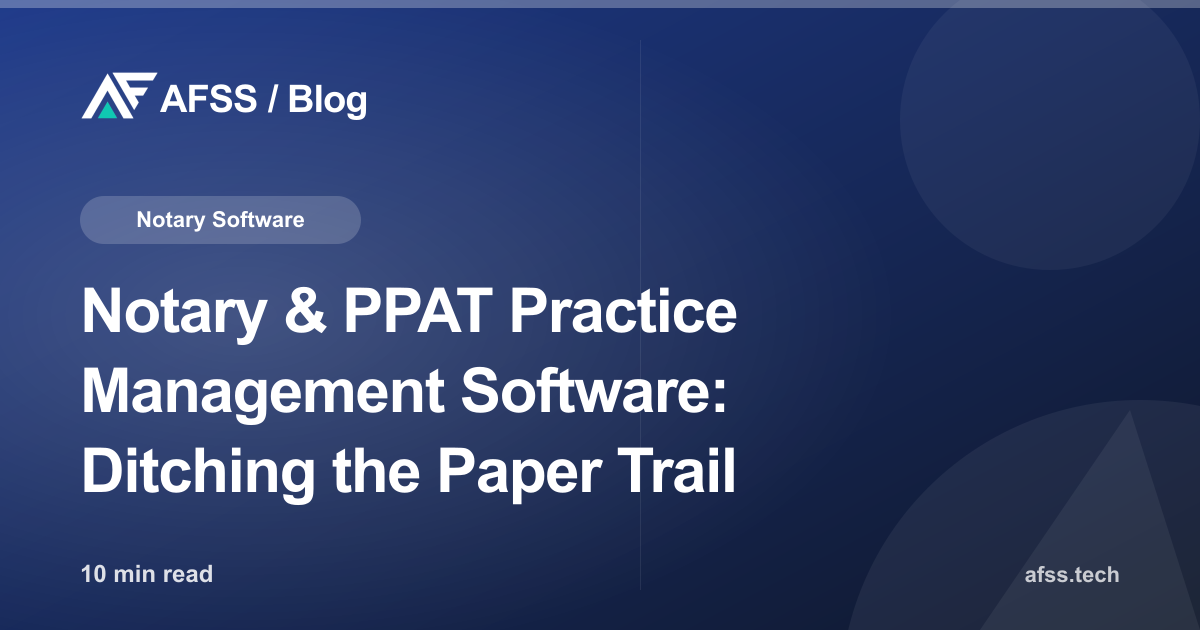 Notary & PPAT Practice Management Software: Ditching the Paper Trail