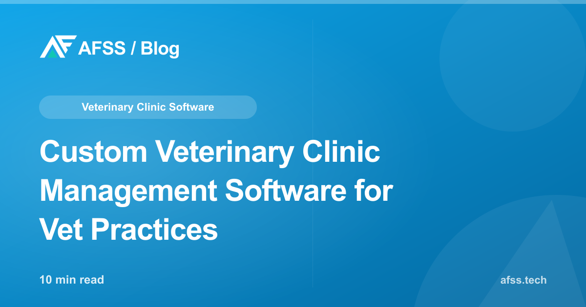 Custom Veterinary Clinic Management Software for Vet Practices