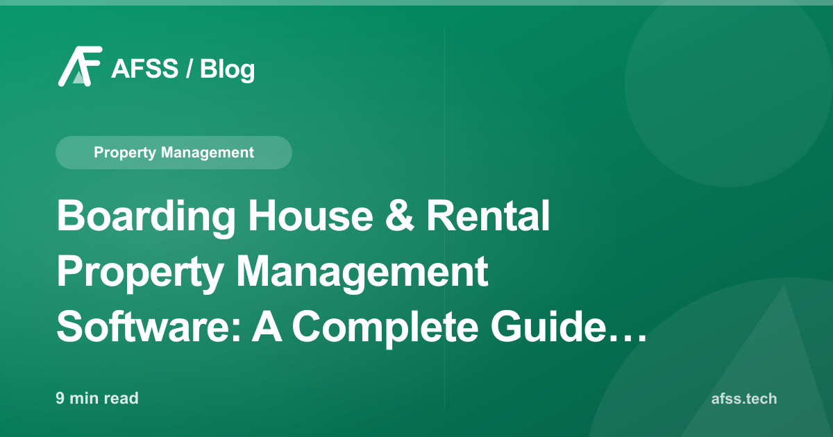 Boarding House & Rental Property Management Software: A Complete Guide for Multi-Branch Owners