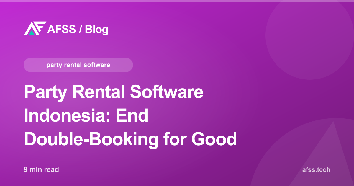 Party Rental Software Indonesia: End Double-Booking for Good