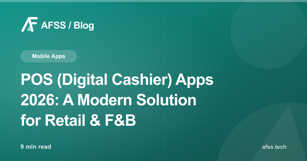 POS (Digital Cashier) Apps 2026: A Modern Solution for Retail & F&B