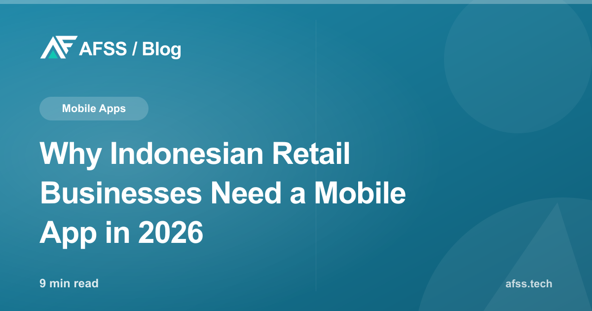 Why Indonesian Retail Businesses Need a Mobile App in 2026