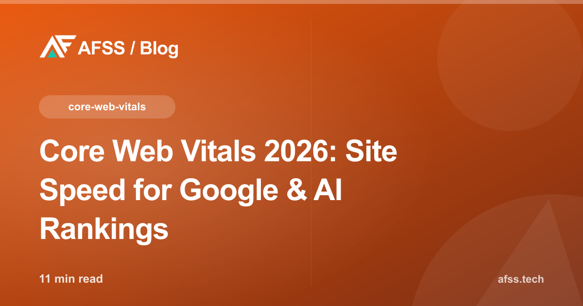 Core Web Vitals 2026: Site Speed for Google & AI Rankings