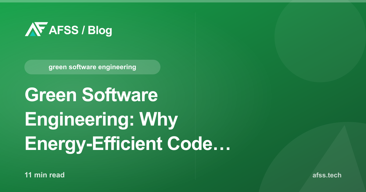 Green Software Engineering: Why Energy-Efficient Code Became a Business Issue in 2026