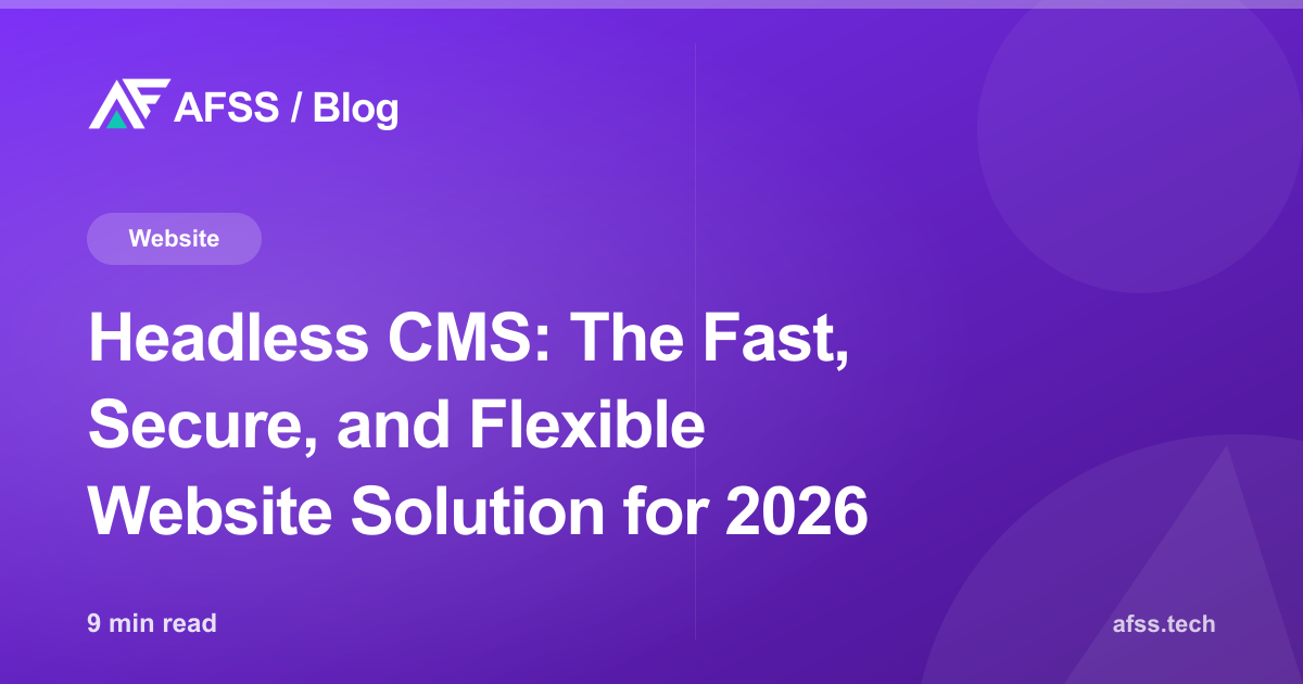 Headless CMS: The Fast, Secure, and Flexible Website Solution for 2026