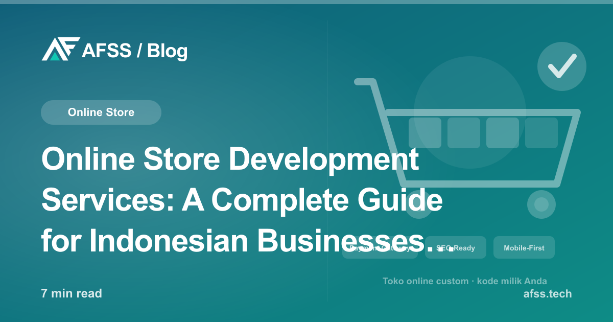 Online Store Development Services: A Complete Guide for Indonesian Businesses in 2026
