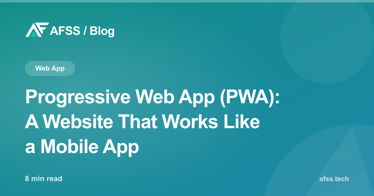 Progressive Web App (PWA): A Website That Works Like a Mobile App