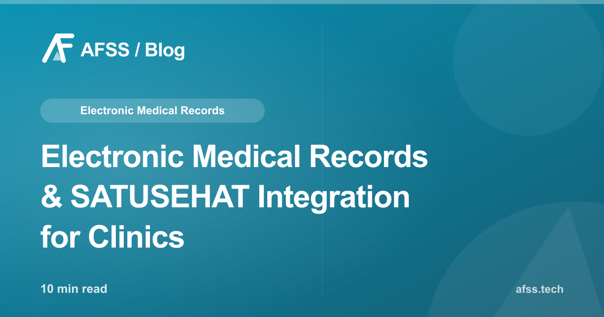 Electronic Medical Records & SATUSEHAT Integration for Clinics