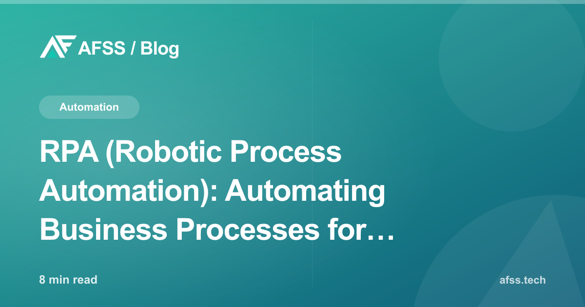 RPA (Robotic Process Automation): Automating Business Processes for Operational Efficiency