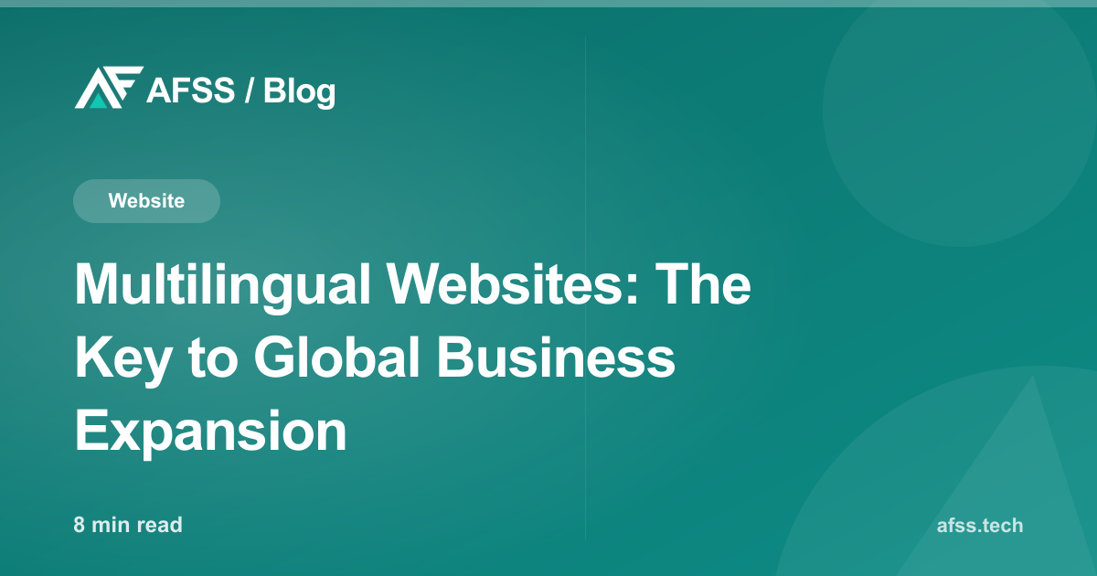 Multilingual Websites: The Key to Global Business Expansion