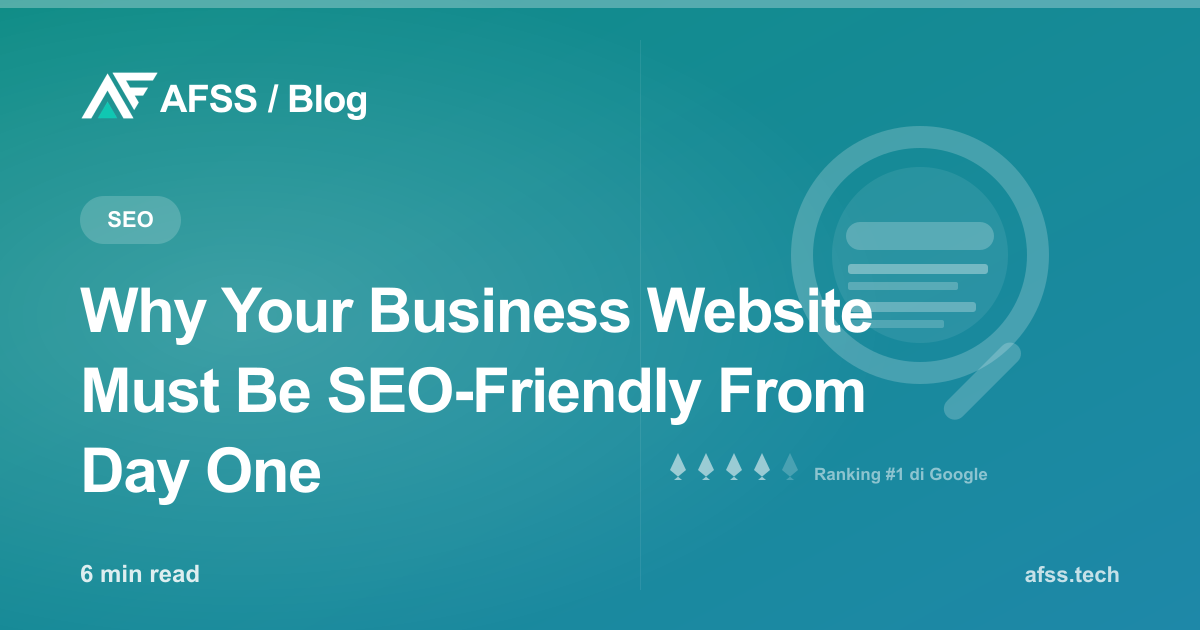 Why Your Business Website Must Be SEO-Friendly From Day One