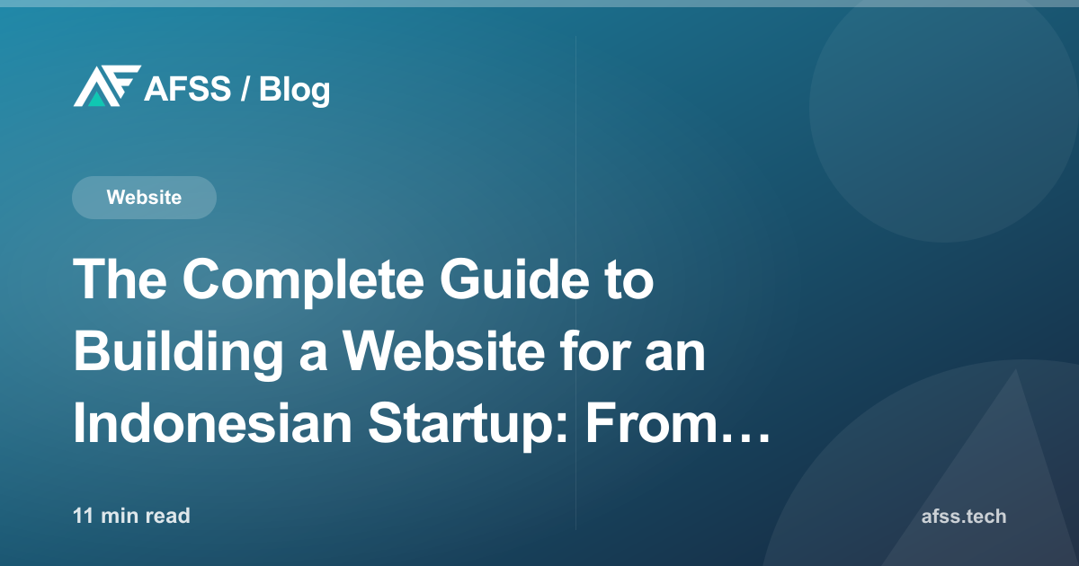 The Complete Guide to Building a Website for an Indonesian Startup: From MVP to Scale
