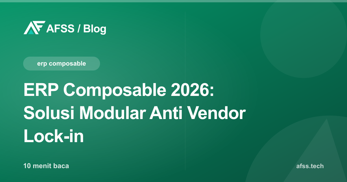 ERP Composable 2026: Solusi Modular Anti Vendor Lock-in