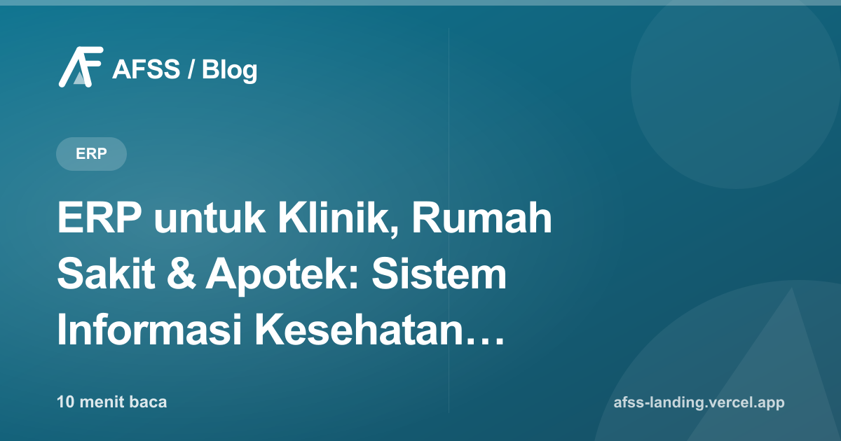 Ilustrasi artikel: ERP untuk Klinik, Rumah Sakit & Apotek: Sistem Informasi Kesehatan Terintegrasi