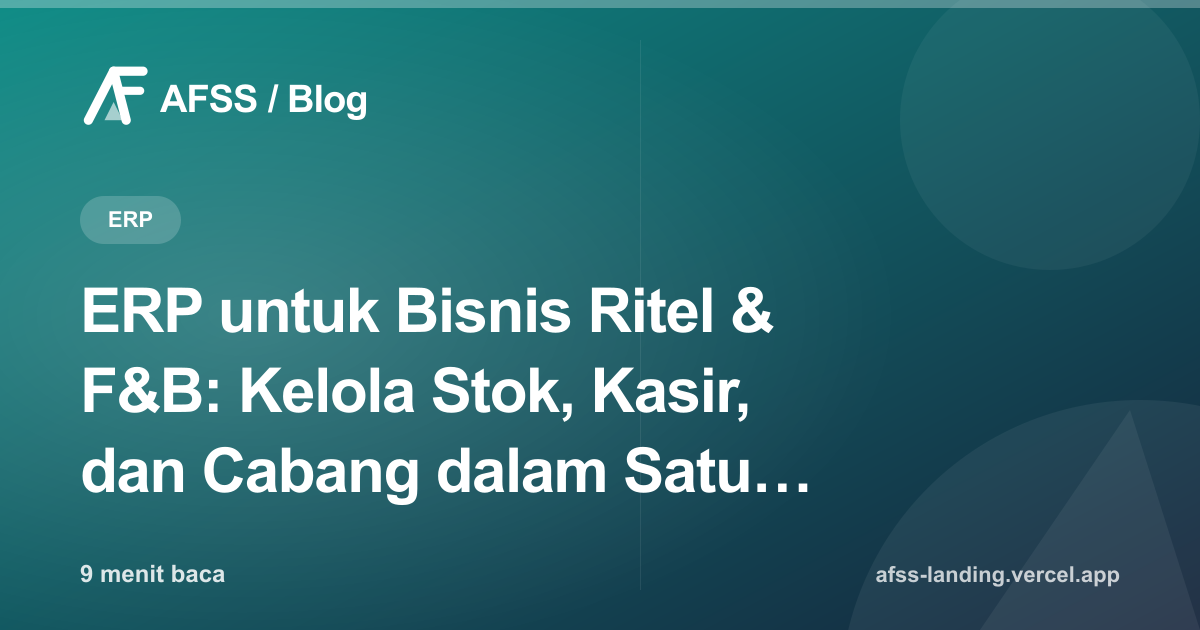 Ilustrasi artikel: ERP untuk Bisnis Ritel & F&B: Kelola Stok, Kasir, dan Cabang dalam Satu Sistem