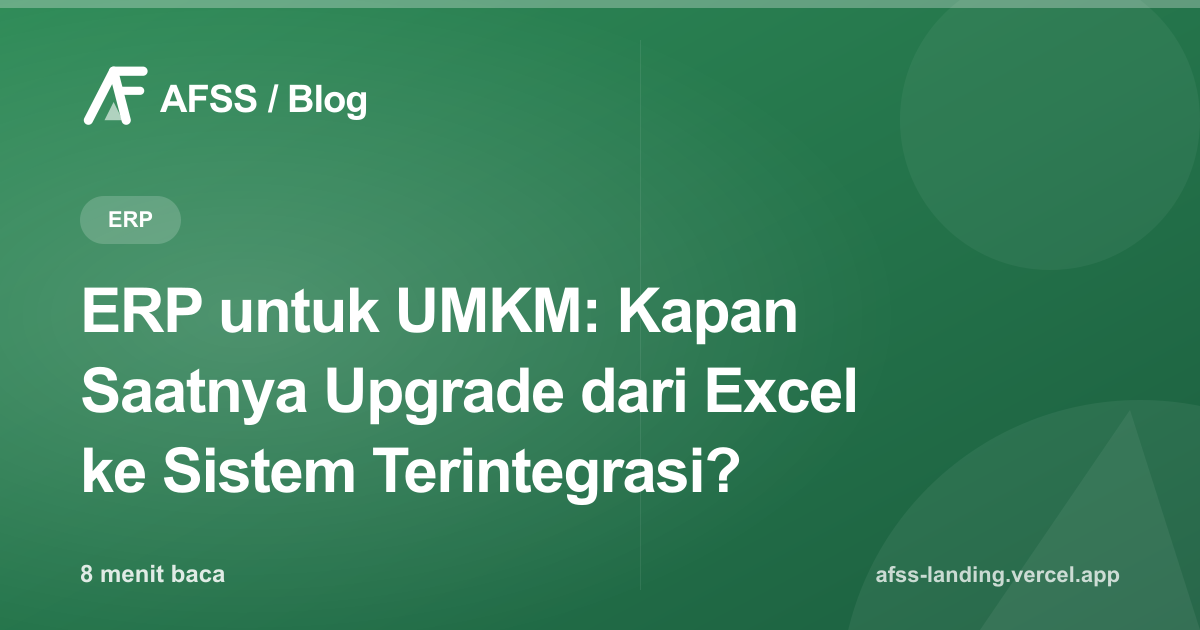Ilustrasi artikel: ERP untuk UMKM: Kapan Saatnya Upgrade dari Excel ke Sistem Terintegrasi?