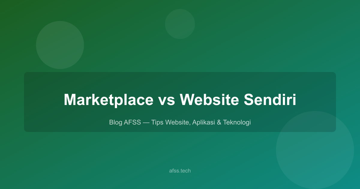 Ilustrasi artikel: Berjualan di Marketplace vs Website Sendiri: Mana yang Lebih Menguntungkan?