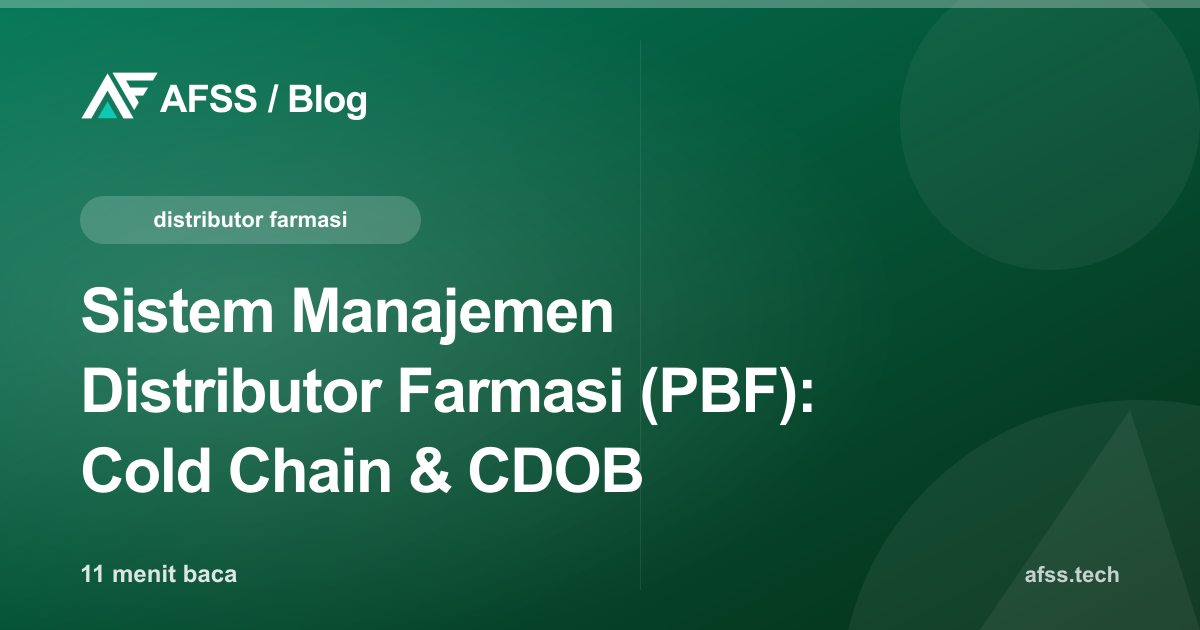 Sistem Manajemen Distributor Farmasi (PBF): Cold Chain & CDOB