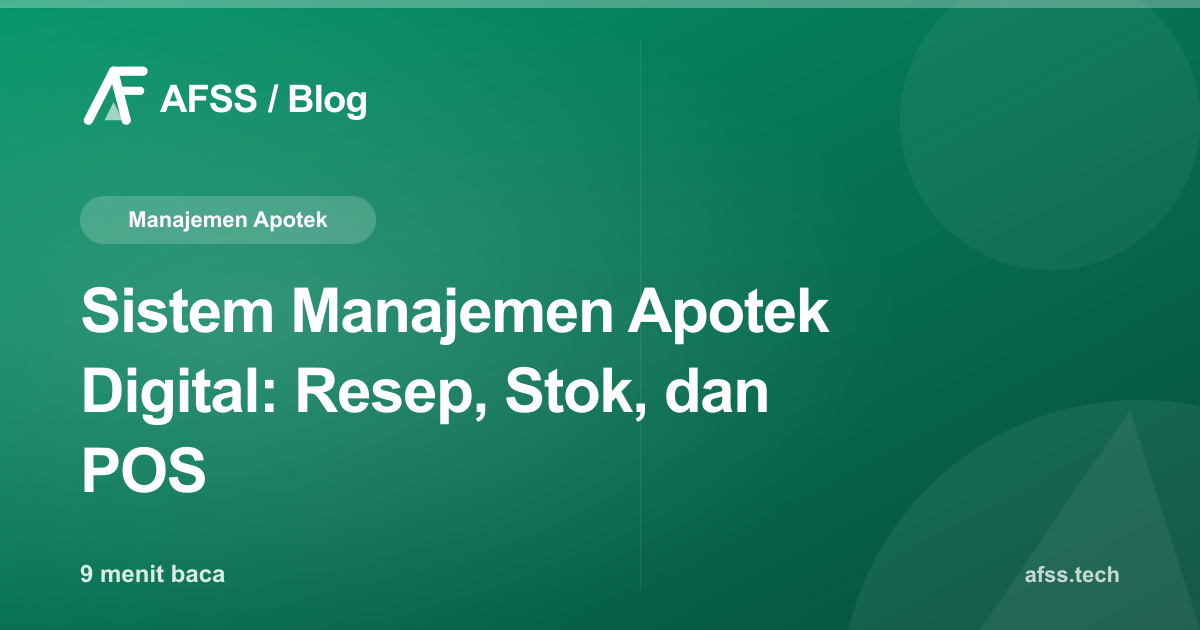 Sistem Manajemen Apotek Digital: Resep, Stok, dan POS