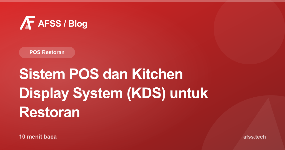 Sistem POS dan Kitchen Display System (KDS) untuk Restoran