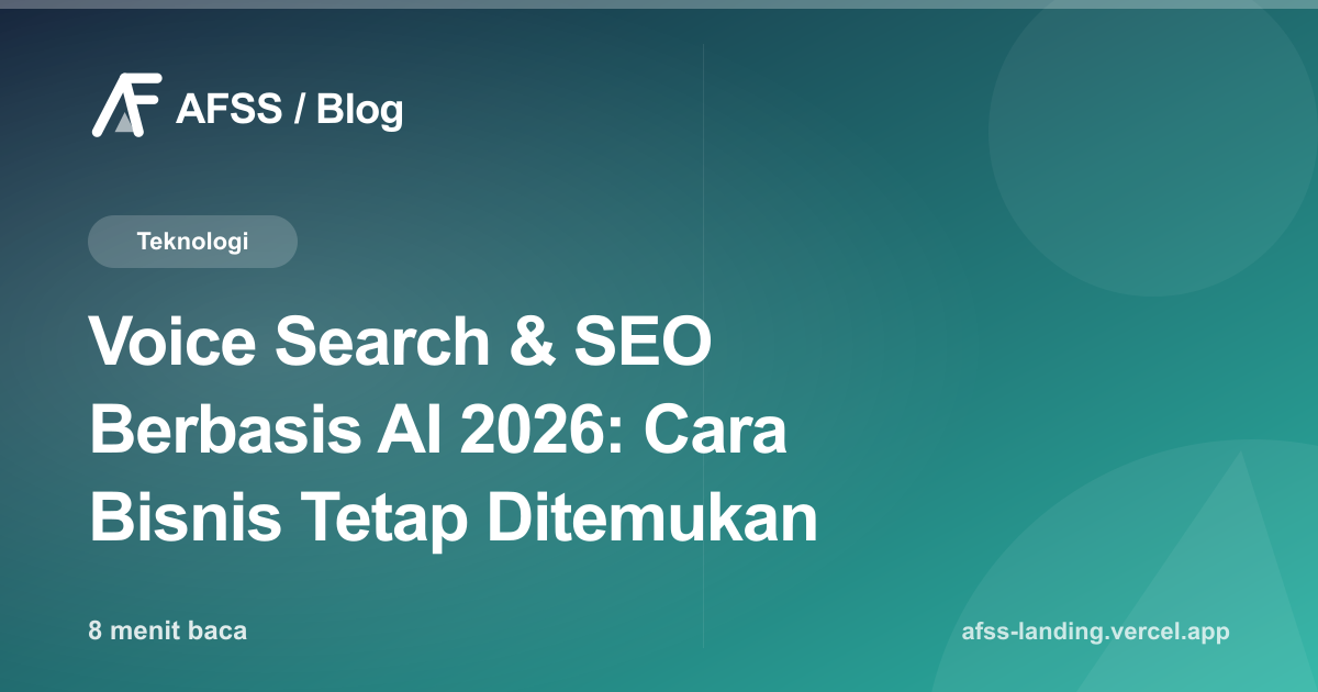 Ilustrasi artikel: Voice Search & SEO Berbasis AI 2026: Cara Bisnis Tetap Ditemukan