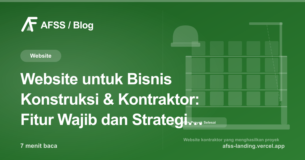 Ilustrasi artikel: Website untuk Bisnis Konstruksi & Kontraktor: Fitur Wajib dan Strategi Digital 2026