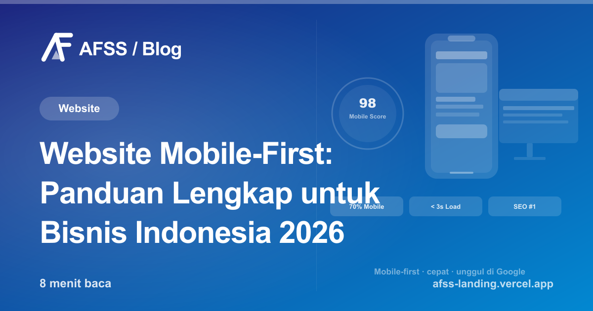 Ilustrasi artikel: Website Mobile-First: Panduan Lengkap untuk Bisnis Indonesia 2026